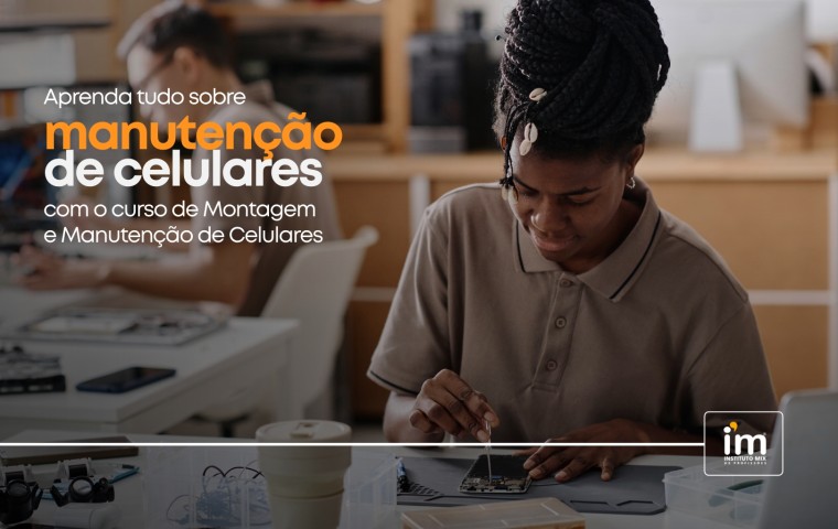 Montagem e manutenção de celular